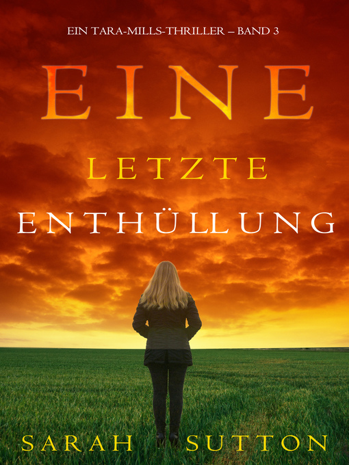 Title details for Eine Letzte Enthüllung by Sarah Sutton - Available